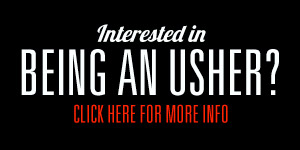 Interested in being an Usher?